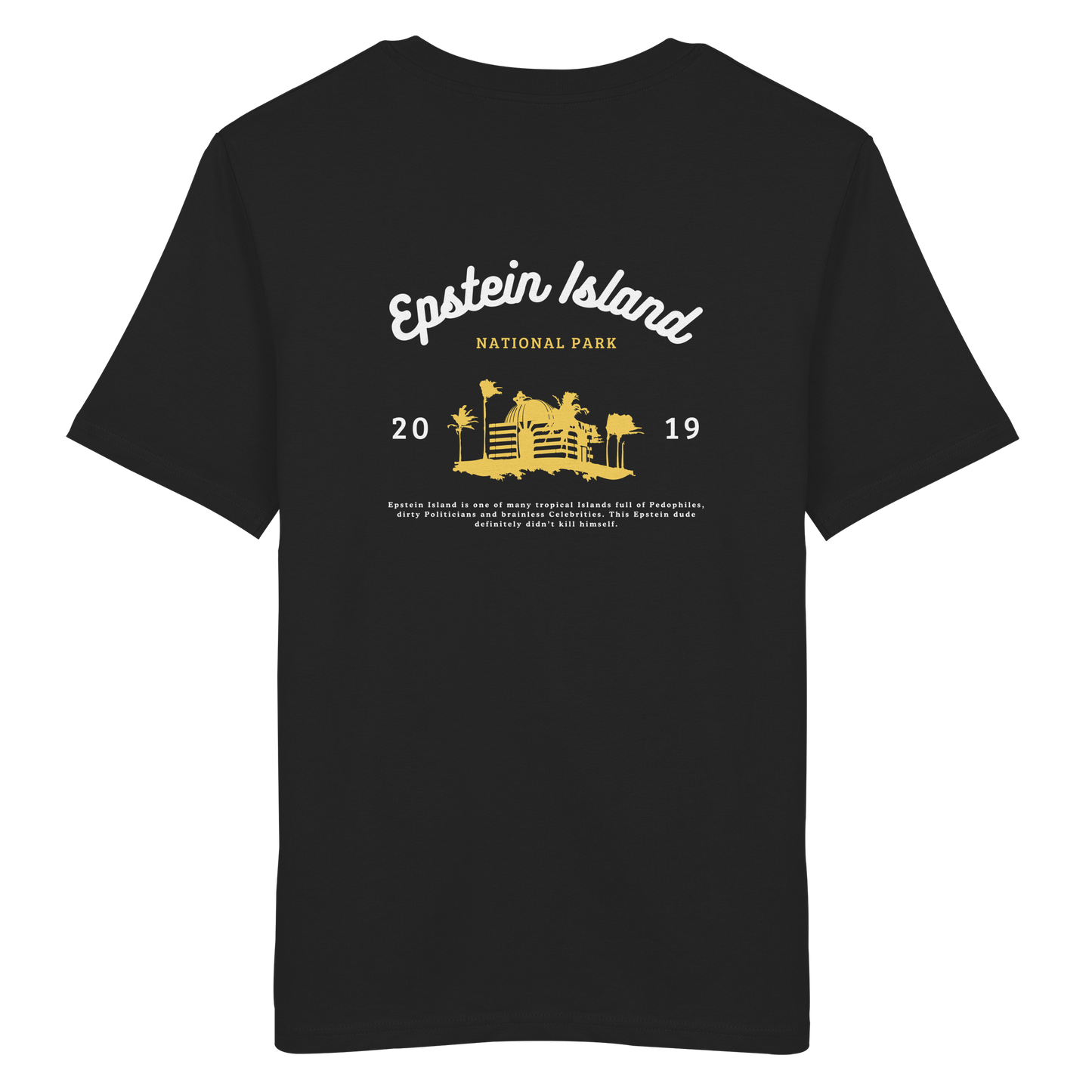 🔥 Epstein Island National Park - Organic Shirt