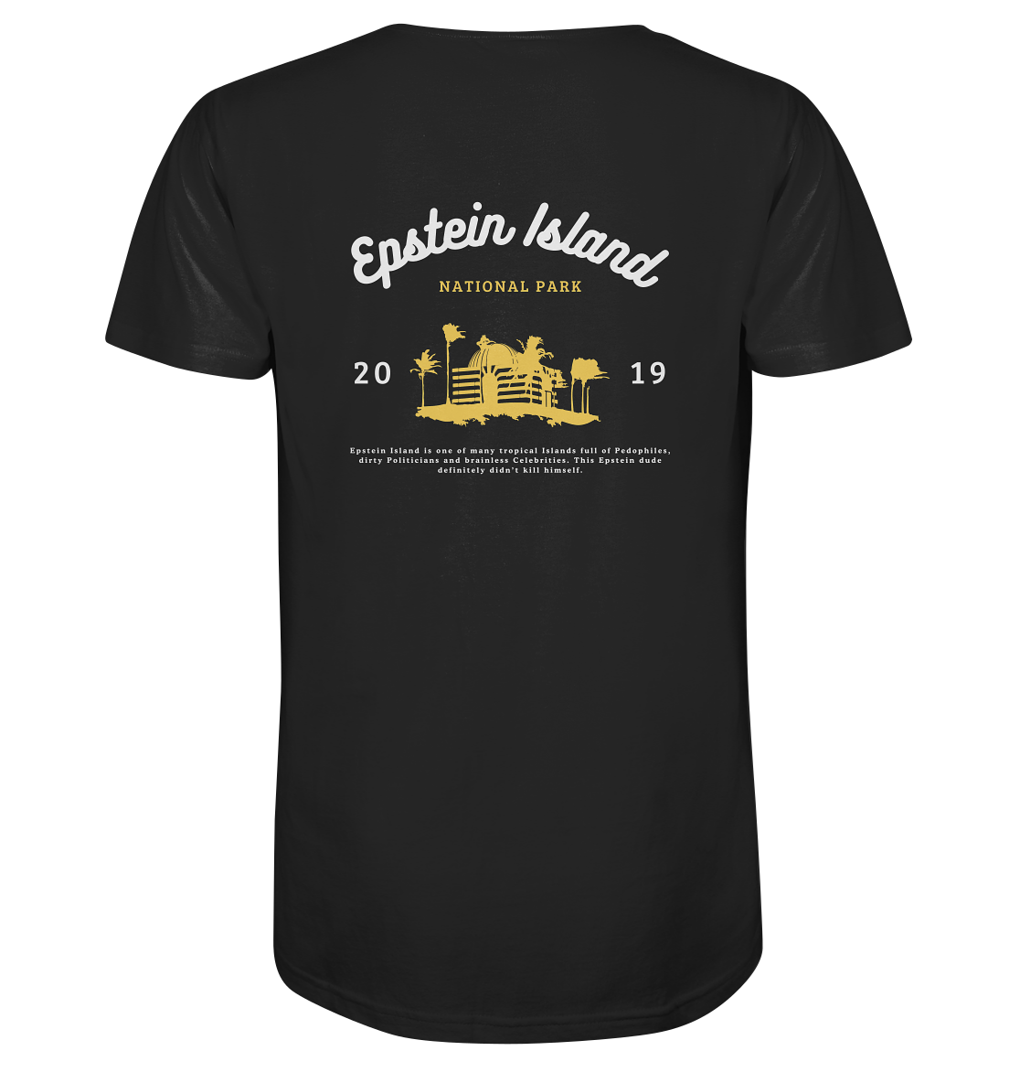 🔥 Epstein Island National Park - Organic Shirt