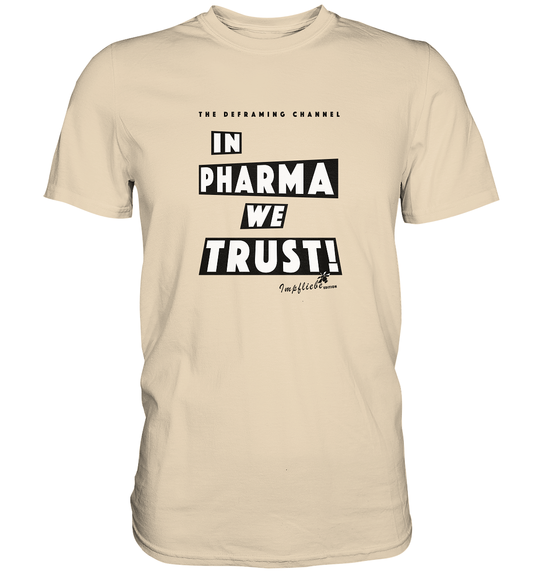 In Pharma We Trust! - Impfliebe Edition CORONA RAF - Premium Shirt